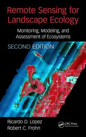 Lopez |  Remote Sensing for Landscape Ecology: New Metric Indicators | Buch |  Sack Fachmedien