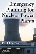 Elkmann |  Emergency Planning for Nuclear Power Plants | Buch |  Sack Fachmedien