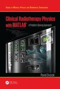 Dvorak |  Clinical Radiotherapy Physics with MATLAB | Buch |  Sack Fachmedien