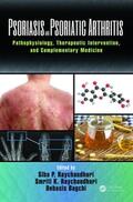 Raychaudhuri / Bagchi |  Psoriasis and Psoriatic Arthritis | Buch |  Sack Fachmedien