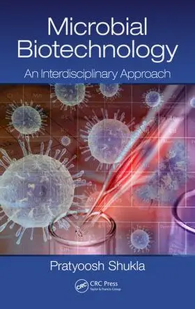 Shukla |  Microbial Biotechnology | Buch |  Sack Fachmedien