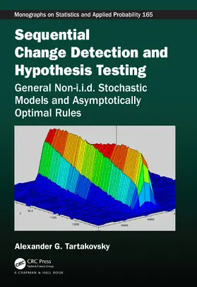 Tartakovsky |  Sequential Change Detection and Hypothesis Testing | Buch |  Sack Fachmedien
