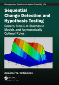 Tartakovsky |  Sequential Change Detection and Hypothesis Testing | Buch |  Sack Fachmedien
