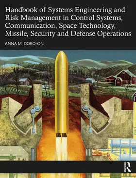 Doro-on |  Handbook of Systems Engineering and Risk Management in Control Systems, Communication, Space Technology, Missile, Security and Defense Operations | Buch |  Sack Fachmedien