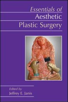 Janis |  Essentials of Aesthetic Plastic Surgery | Buch |  Sack Fachmedien
