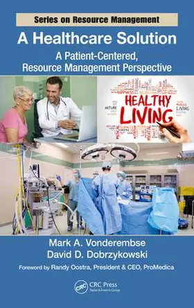 Vonderembse / Dobrzykowski | A Healthcare Solution | Buch | 978-1-4987-5875-8 | sack.de
