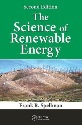 Spellman | The Science of Renewable Energy | Buch | 978-1-4987-6047-8 | sack.de