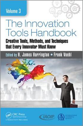 Harrington / Voehl |  The Innovation Tools Handbook, Volume 3 | Buch |  Sack Fachmedien