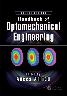 Ahmad |  Handbook of Optomechanical Engineering | Buch |  Sack Fachmedien