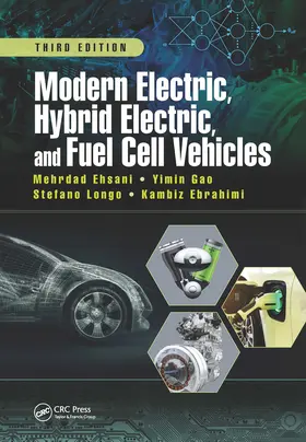 Ehsani / Gao / Longo |  Modern Electric, Hybrid Electric, and Fuel Cell Vehicles | Buch |  Sack Fachmedien