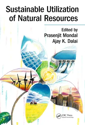 Mondal / Dalai | Sustainable Utilization of Natural Resources | Buch | 978-1-4987-6183-3 | www.sack.de