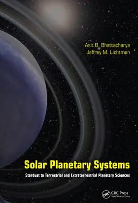 Bhattacharya / Lichtman | Solar Planetary Systems | Buch | 978-1-4987-6206-9 | www.sack.de