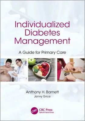 Barnett / Grice | Individualized Diabetes Management | Buch | 978-1-4987-6209-0 | www.sack.de