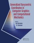 Hormann / Sukumar |  Generalized Barycentric Coordinates in Computer Graphics and Computational Mechanics | Buch |  Sack Fachmedien