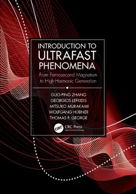 Zhang / Lefkidis / Murakami |  Introduction to Ultrafast Phenomena | Buch |  Sack Fachmedien