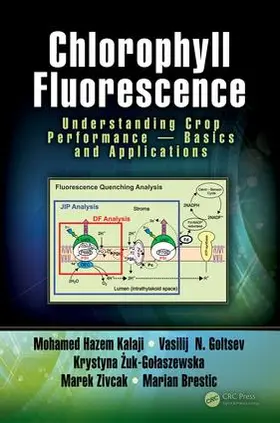 Kalaji / Goltsev / ¿uk-Go¿aszewska |  Chlorophyll Fluorescence | Buch |  Sack Fachmedien