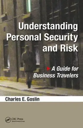 Goslin | Understanding Personal Security and Risk | Buch | 978-1-4987-6578-7 | www.sack.de