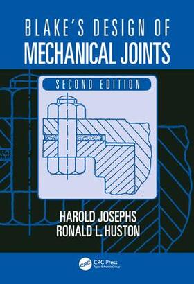 Josephs / Huston | Blake's Design of Mechanical Joints | Buch | 978-1-4987-6629-6 | sack.de