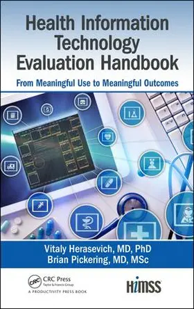 Herasevich, MD, PhD, MSc / Pickering, MD, MSc |  Health Information Technology Evaluation Handbook | Buch |  Sack Fachmedien