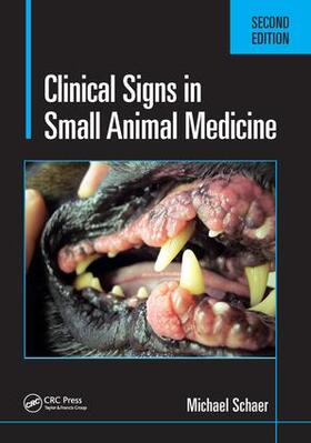 Schaer D.V.M. | Clinical Signs in Small Animal Medicine | Buch | 978-1-4987-6684-5 | sack.de