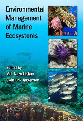 Islam / Jorgensen | Environmental Management of Marine Ecosystems | Buch | 978-1-4987-6772-9 | sack.de