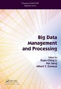 Li / Jiang / Zomaya |  Big Data Management and Processing | Buch |  Sack Fachmedien