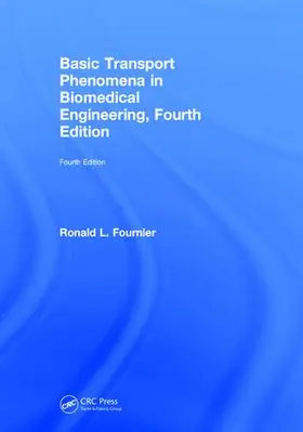 Fournier |  Basic Transport Phenomena in Biomedical Engineering | Buch |  Sack Fachmedien