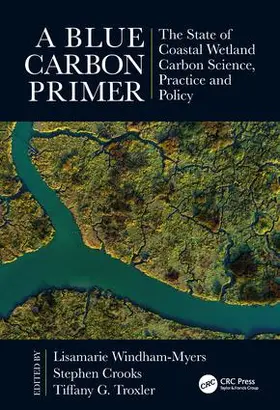 Windham-Myers / Crooks / Troxler |  A Blue Carbon Primer | Buch |  Sack Fachmedien