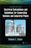 Baker |  Electrical Calculations and Guidelines for Generating Stations and Industrial Plants | Buch |  Sack Fachmedien