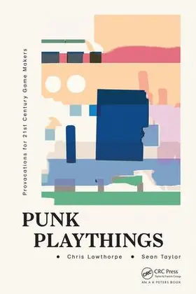 Taylor / Lowthorpe | Punk Playthings | Buch | 978-1-4987-7022-4 | www.sack.de