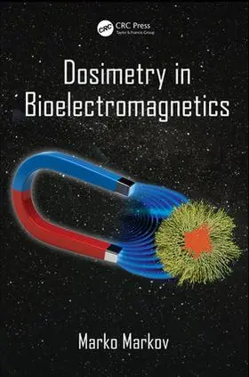 Markov |  Dosimetry in Bioelectromagnetics | Buch |  Sack Fachmedien