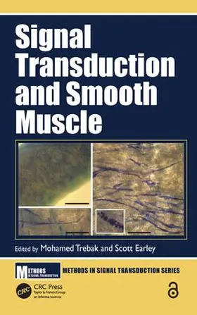Trebak / Earley |  Signal Transduction and Smooth Muscle | Buch |  Sack Fachmedien
