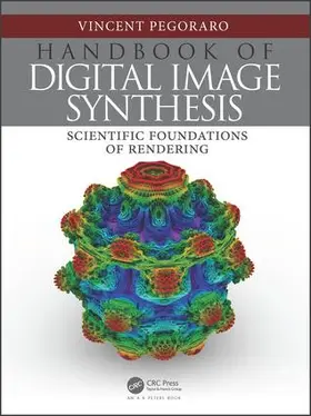 Pegoraro | Handbook of Digital Image Synthesis | Buch | 978-1-4987-7424-6 | www.sack.de