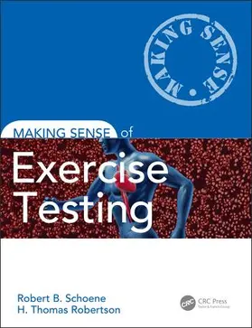 Schoene / Robertson |  Making Sense of Exercise Testing | Buch |  Sack Fachmedien
