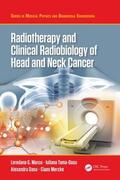 Marcu / Toma-Dasu / Dasu |  Radiotherapy and Clinical Radiobiology of Head and Neck Cancer | Buch |  Sack Fachmedien