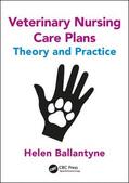 Ballantyne |  Veterinary Nursing Care Plans | Buch |  Sack Fachmedien