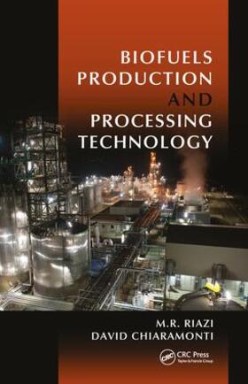 Riazi / Chiaramonti |  Biofuels Production and Processing Technology | Buch |  Sack Fachmedien