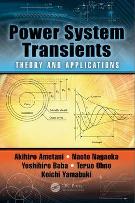 Ametani / Nagaoka / Baba |  Power System Transients | Buch |  Sack Fachmedien