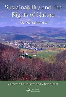 La Follette / Maser |  Sustainability and the Rights of Nature | Buch |  Sack Fachmedien