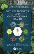 Caballero-George |  Natural Products and Cardiovascular Health | Buch |  Sack Fachmedien