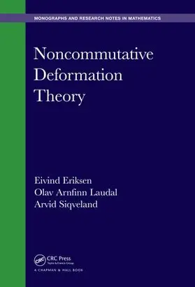 Eriksen / Laudal / Siqveland |  Noncommutative Deformation Theory | Buch |  Sack Fachmedien