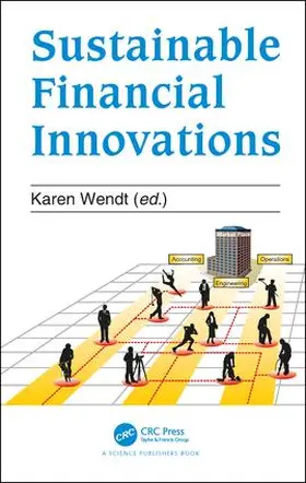 Wendt | Sustainable Financial Innovation | Buch | 978-1-4987-9673-6 | www.sack.de