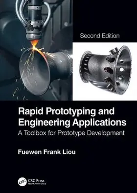 Liou |  Rapid Prototyping and Engineering Applications | Buch |  Sack Fachmedien