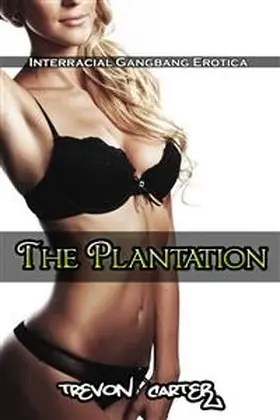 Carter |  The Plantation | eBook | Sack Fachmedien