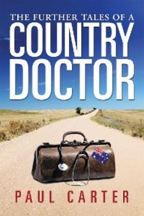 Carter |  The Further Tales of a Country Doctor | eBook | Sack Fachmedien