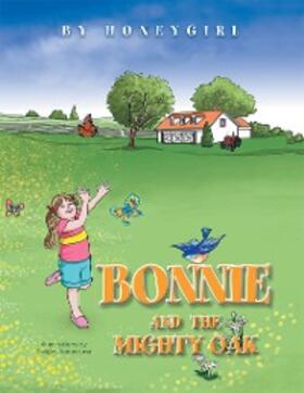 Jackson |  Bonnie and the Mighty Oak | eBook | Sack Fachmedien