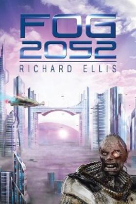 Ellis |  Fog 2052 | eBook | Sack Fachmedien