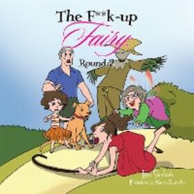 Sheehan |  The F**K-Up Fairy: Round 2 | eBook | Sack Fachmedien