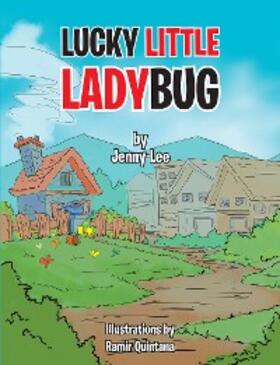 Jenny-Lee |  Lucky Little Ladybug | eBook | Sack Fachmedien
