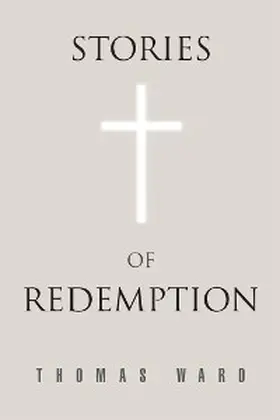 Ward |  Stories of Redemption | eBook | Sack Fachmedien